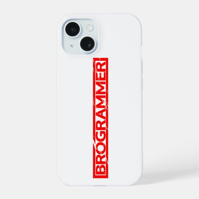 Brogrammer Stamp iPhone 15 Case (Back)
