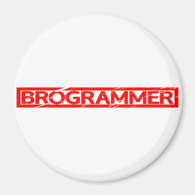 Brogrammer Stamp Magnet (Front)