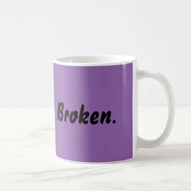 Broke Expression Coffee Mug (Right)