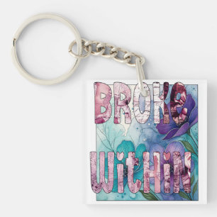 Broke Within Key Ring