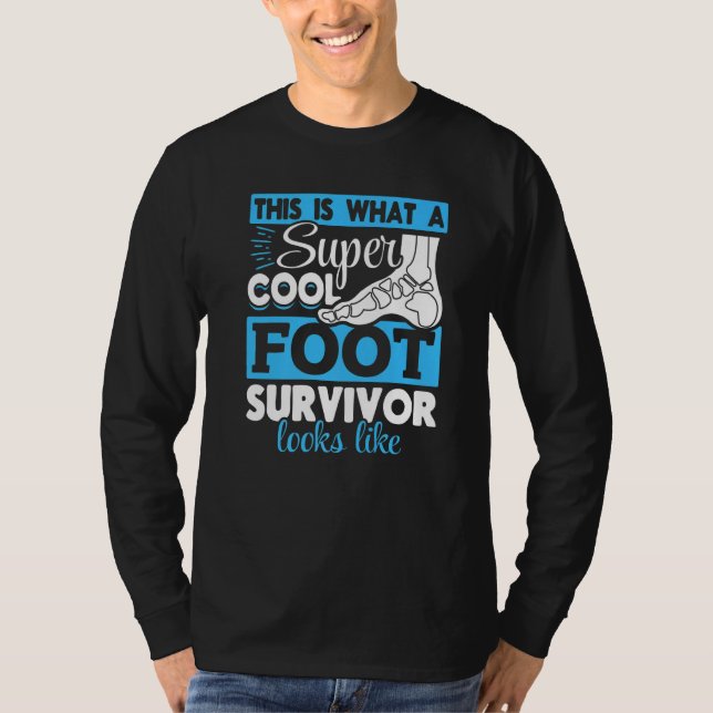 Broken Ankle Operation Foot Surgery   T-Shirt (Front)