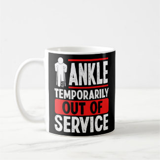 Broken Ankle Recovery Humour Broken Ankle Warrior Coffee Mug
