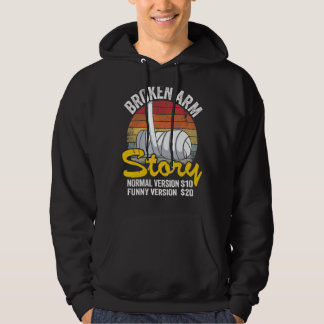 Broken Arm Story Normal Version 10  Version 20 9 Hoodie