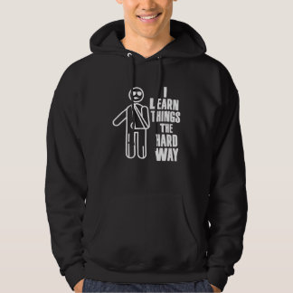 Broken Bones Get Well Soon    Kids Learn Hard Way Hoodie