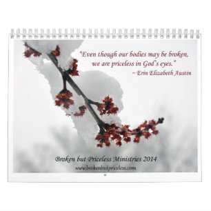 Broken but Priceless Ministries' 2014 Calendar