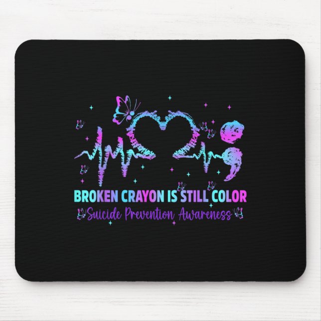 Broken Crayon Colour Suicide Prevention Awareness Mouse Pad (Front)