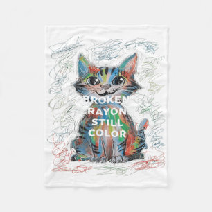 Broken Crayons Still Colour Cat Teacher Mental Hea Fleece Blanket