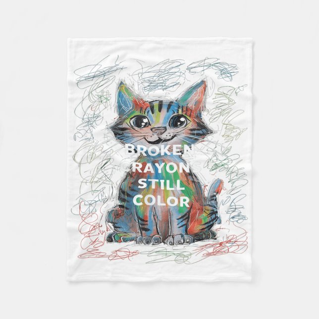 Broken Crayons Still Colour Cat Teacher Mental Hea Fleece Blanket (Front)