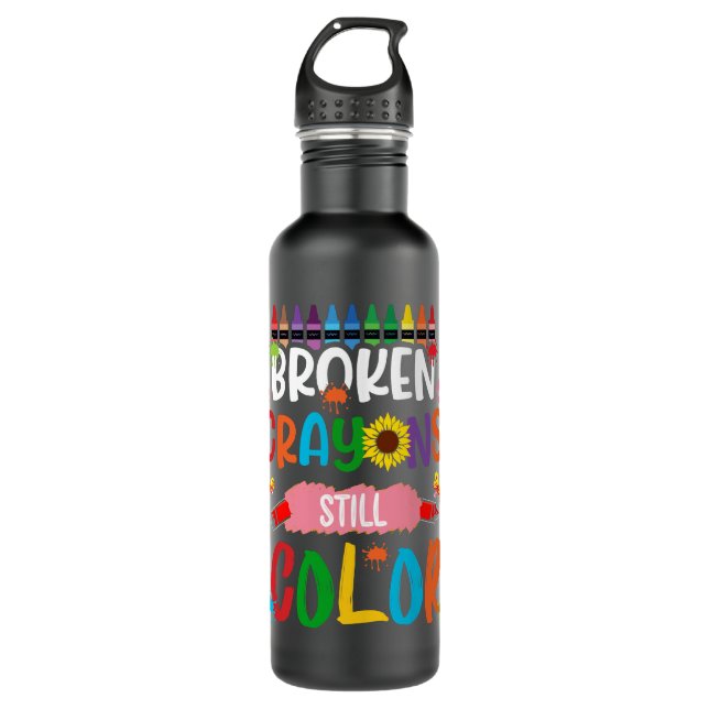 Broken Crayons Still Colour Mental Health Awarenes 710 Ml Water Bottle (Front)