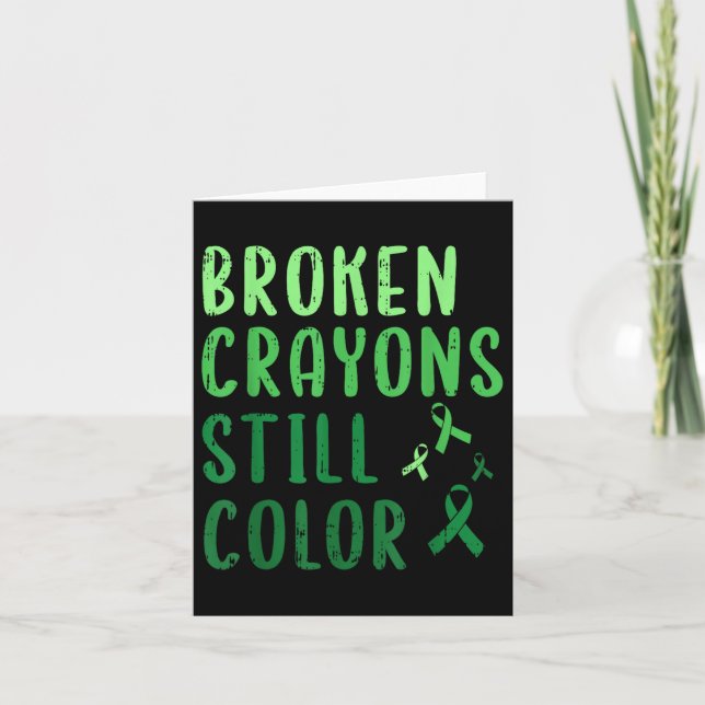 Broken Crayons Still Colour Mental Health Awarenes Card (Front)