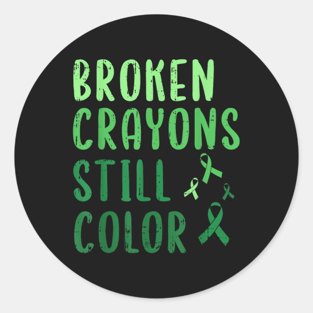Broken Crayons Still Colour Mental Health Awarenes Classic Round Sticker (Front)