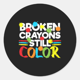 Broken Crayons Still Colour Mental Health Awarenes Classic Round Sticker