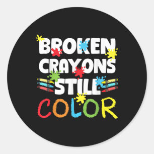 Broken Crayons Still Colour Mental Health Awarenes Classic Round Sticker