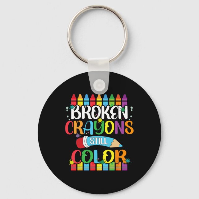 Broken Crayons Still Colour Mental Health Awarenes Key Ring (Front)