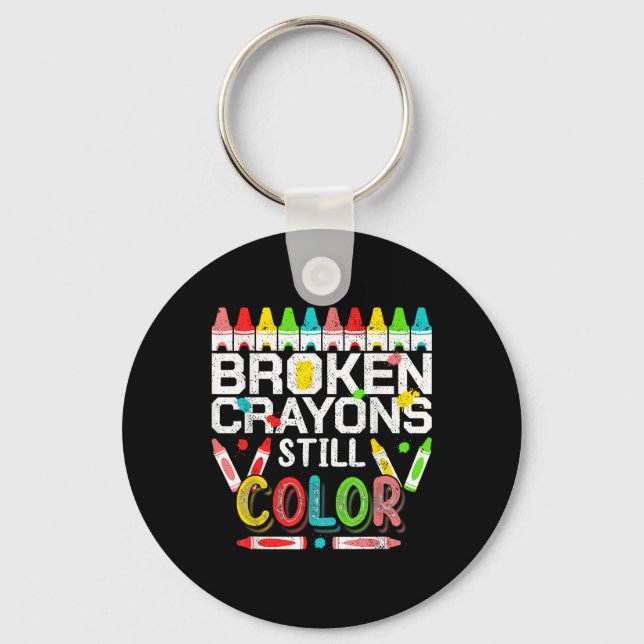 Broken Crayons Still Colour Mental Health Awarenes Key Ring (Front)