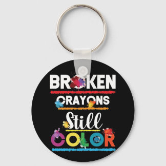 Broken Crayons Still Colour Mental Health Awarenes Key Ring