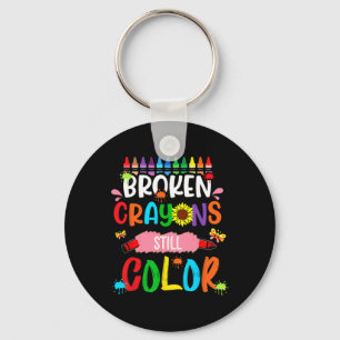 Broken Crayons Still Colour Mental Health Awarenes Key Ring