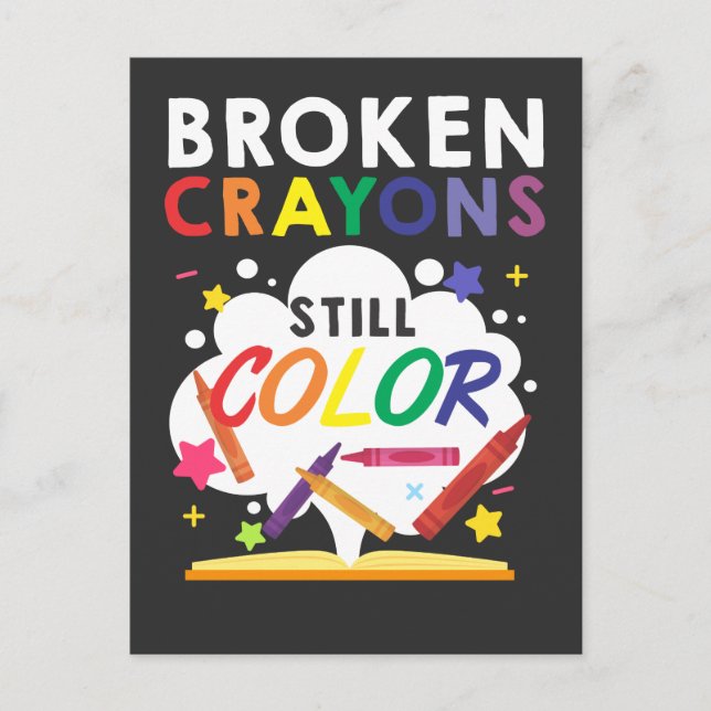 Broken Crayons Still Colour Mental Health Awarenes Postcard (Front)