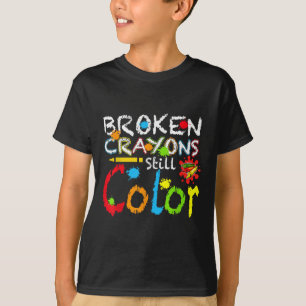 Broken Crayons Still Colour Mental Health S Awaren T-Shirt