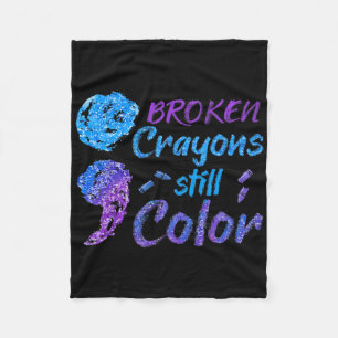 Broken Crayons Still Colour Suicide Awareness Mont Fleece Blanket