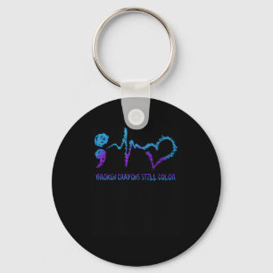 Broken Crayons Still Colour Suicide Prevention Awa Key Ring
