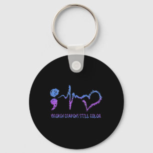 Broken Crayons Still Colour Suicide Prevention Awa Key Ring