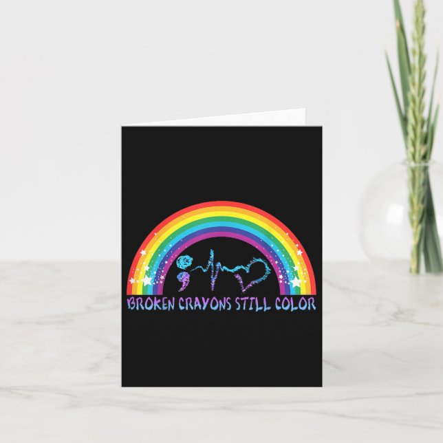 Broken Crayons Still Colour Tee Suicide Prevention Card (Front)