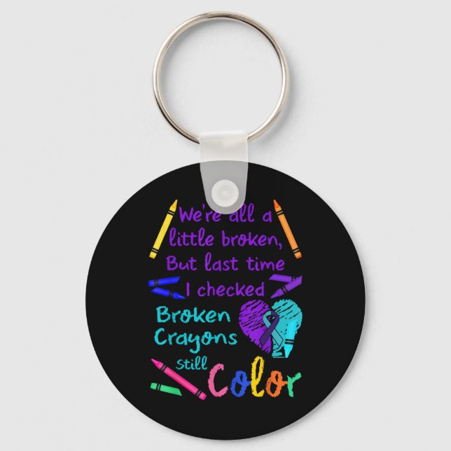 Broken Crayons Still Colour Tee Suicide Prevention Key Ring (Front)