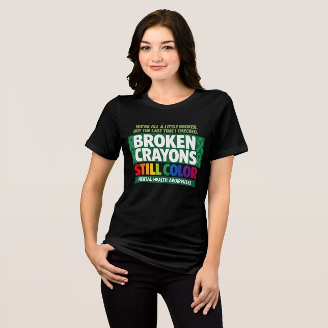 Broken Crayons Tri-Blend Shirt (Front Full)