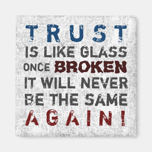 BROKEN GLASS ~ Magnet Truism