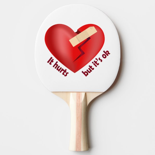 Broken heart healed with patch and life quote ping pong paddle (Front)