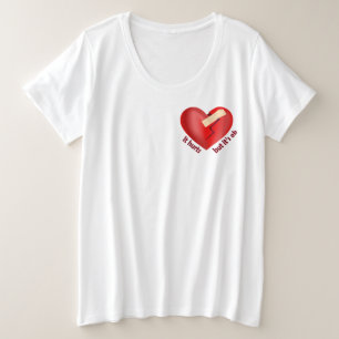 Broken heart healed with patch and life quote plus size T-Shirt