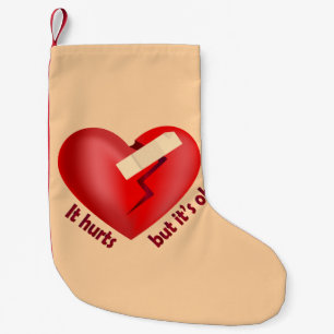 Broken heart healed with patch and life quote small christmas stocking