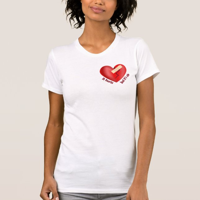 Broken heart healed with patch and life quote T-Shirt (Front)