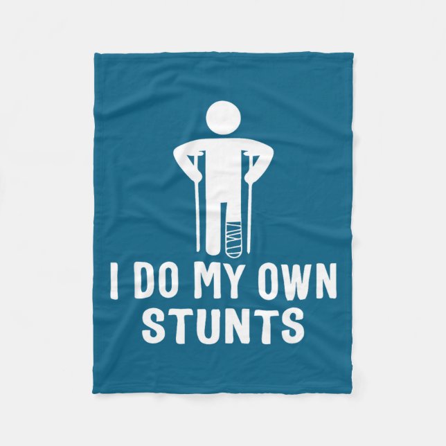 Broken Leg Own Stunts After Artwork Fleece Blanket (Front)