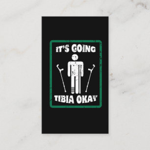 Broken Leg Tibia Okay Get Well Soon Gift Business Card