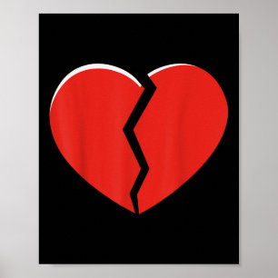 Broken Red Heart Valentines Day Funny Heart Design Poster