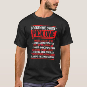 Broken Rib Survivor Funny Broken Rib Recovery Warr T-Shirt