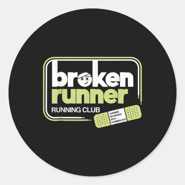 Broken Runner Running Club Turning Setbacks Into C Classic Round Sticker (Front)