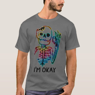 Broken Skeleton I'm Okay Tie Dye, Fun Halloween Sp T-Shirt