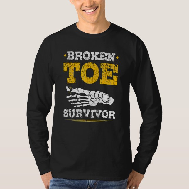 Broken Toe Survivor Toe Fracture Recovery Get Well T-Shirt (Front)