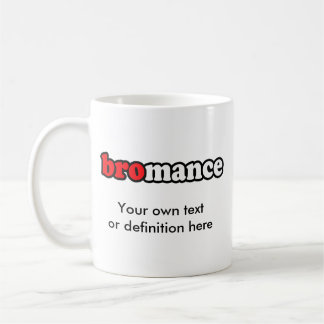 BROMANCE COFFEE MUG