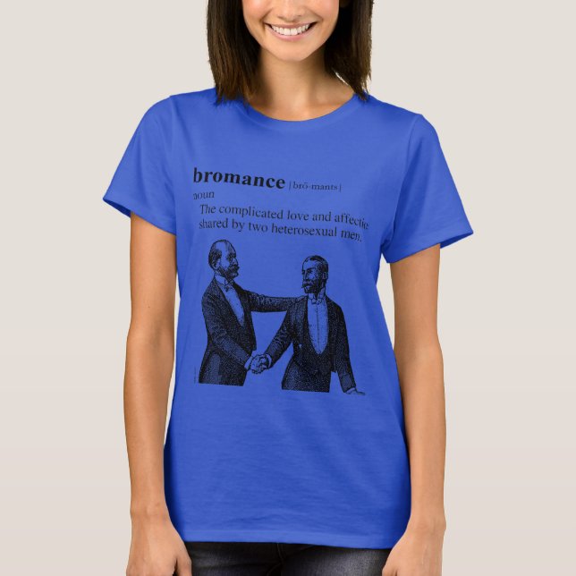 BROMANCE T-Shirt (Front)