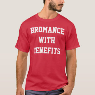 Bromance with Benefits Red Shirt