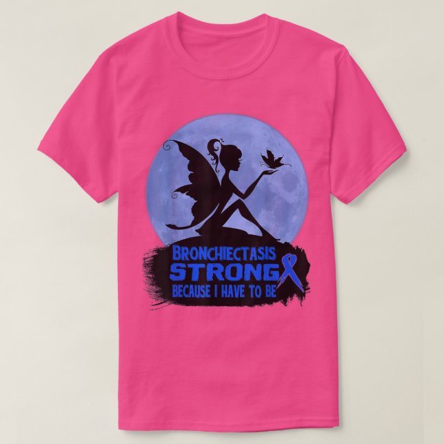 Bronchiectasis Awareness  T-Shirt (Design Front)