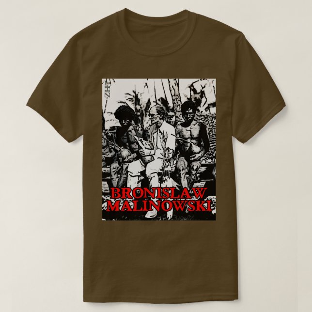 Bronislaw Malinowski T-Shirt (Design Front)