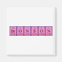 Bronson periodic table name magnet