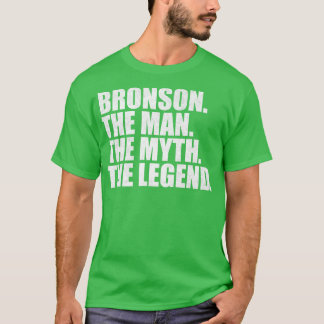 BronsonBronson Name Bronson given name T-Shirt