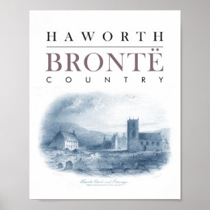 Bronte Country with Haworth Church and Parsonage Poster