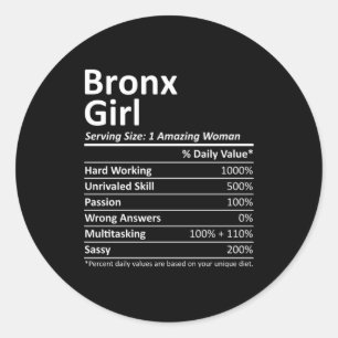 Bronx Girl Ny New York Funny City Home Roots Usa G Classic Round Sticker